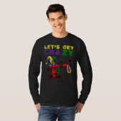 Lets Get Crazy Dabbing Crawfish Mardi Gras Beads F T-Shirt (Vorne ganz)