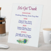 Let's Get Drunk Peacock Feather Wedding Bar Sign Sockelschild (In Situ)