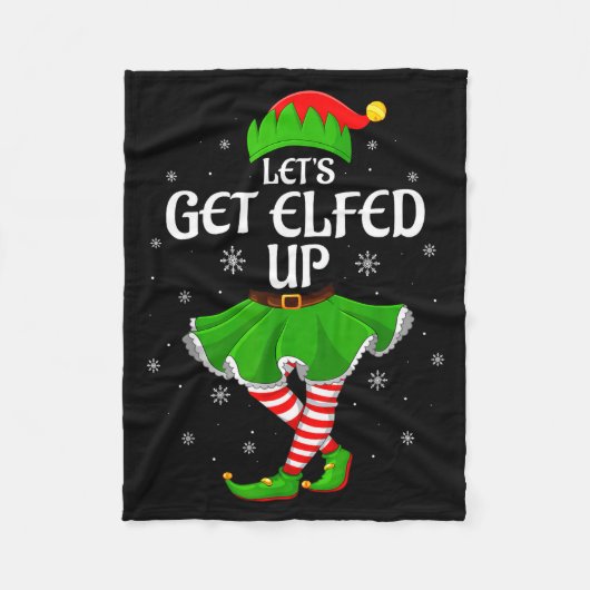 Let's Get Elfed Up Christmas Family Elf Squad Girl Fleecedecke (Vorderseite)