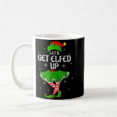 Let's Get Elfed Up Christmas Family Elf Squad Girl Kaffeetasse (Links)