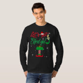 Let's Get Elfed Up Drinking Christmas T-Shirt (Vorne ganz)