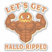 Let's Get Hallo Ripped Halloween Workout Aufkleber (Vorderseite)