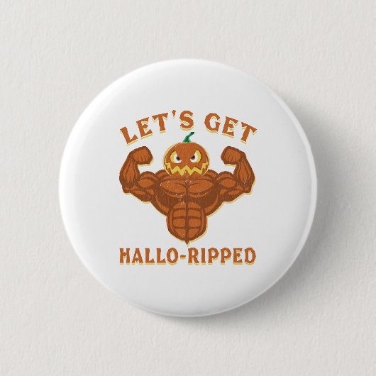 Let's Get Hallo Ripped Halloween Workout Button (Vorderseite)