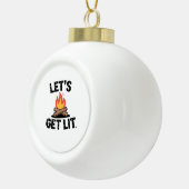 Let's Get Lit - Campfire Vibes - Camping Adventure Keramik Kugel-Ornament (Rechts)