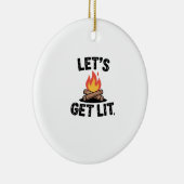 Let's Get Lit - Campfire Vibes - Camping Adventure Keramik Ornament (Rechts)