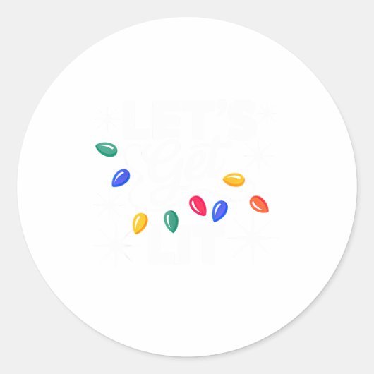 Let's Get Lit Christmas Lights Runder Aufkleber (Vorderseite)