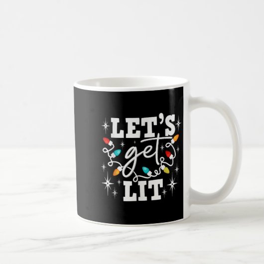 Let's Get Lit Drinking Santa Hat Christmas Lights  Kaffeetasse (Rechts)