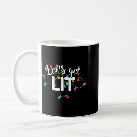 Lets Get Lit Funny Christmas Drinking Apparel Xma Kaffeetasse (Links)