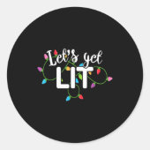 Lets Get Lit Funny Christmas Drinking Apparel Xma Runder Aufkleber (Vorderseite)