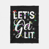 Let's Get Lit Funny Christmas Lighting Xmas Tee Me Fleecedecke (Vorderseite)
