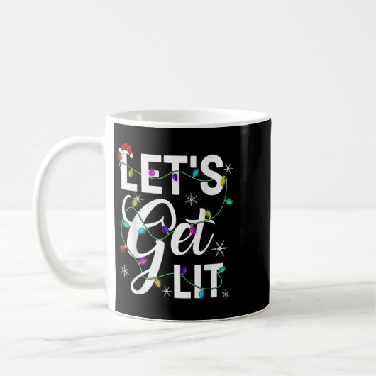 Let's Get Lit Funny Christmas Lighting Xmas Tee Me Kaffeetasse (Links)
