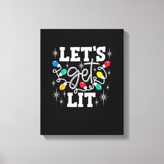 Let's Get Lit Funny Christmas Lights For Family Xm Leinwanddruck (Vorderseite)