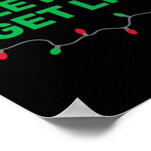 Lets Get Lit Funny Christmas Quote  Poster (Ecke)