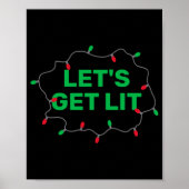 Lets Get Lit Funny Christmas Quote  Poster (Vorne)
