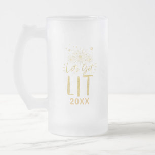 Let's Get Lit Gold-Typografie Silvesterparty Mattglas Bierglas