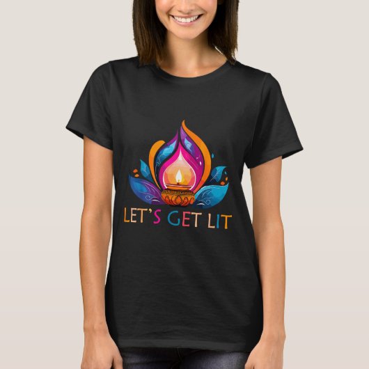 Let's Get Lit Happy Diwali Festival Of Light T-Shirt (Vorderseite)