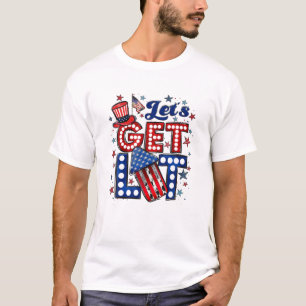 Let's Get Lit Like It's 1776 4Th Of July American T-Shirt