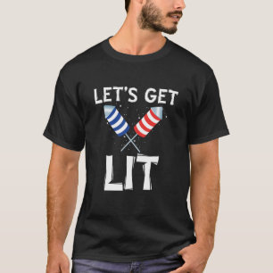 "Let's Get Lit", lustig 4. Juli T - Shirt, Indepe T-Shirt