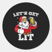 Let's Get Lit Santa Claus Drinking Beer Christmas Runder Aufkleber (Vorderseite)