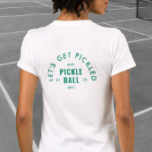 Let's Get Pickled Après Pickle Ball White T-Shirt
