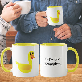 Let's get Quacking Duck Humor Tasse