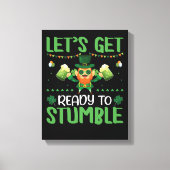 Let's Get Ready To Stumble Leinwanddruck (Vorderseite)