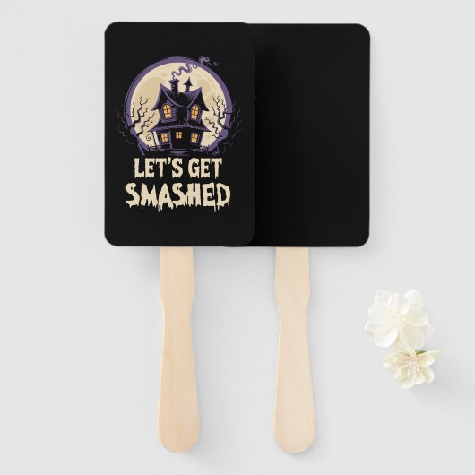 Let's Get Smashed Halloween Fächer (Vorne und Hinten)