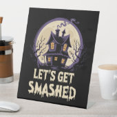 Let's Get Smashed Halloween Sockelschild (In Situ)