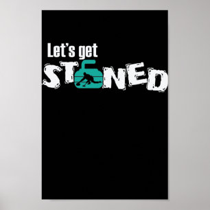 Let's get stoned Curling Wintersport Poster