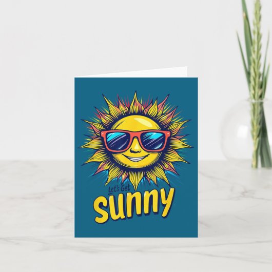 Let's Get Sunny Motivation For Bright Days  Karte (Vorderseite)