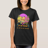Let's Get This Party Kraken Octopus Cephalopod Sq T-Shirt (Vorderseite)