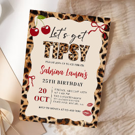 Let's get Tipsy  Leopard Cheetah Birthday Einladung
