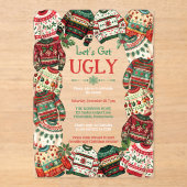 Let's Get Ugly Christmas Sweater Party Acryleinladungen (Vorderseite)