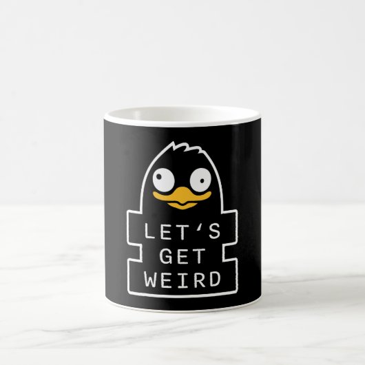 Lets Get Weird Penguin Funny Quirky Humor Quote Kaffeetasse (Mittel)
