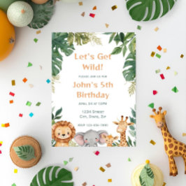 Lets Get Wild Safari Jungle Animals Birthday Einladung