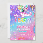 Let's Glow Crazy Disco Neon Glow Girl Birthday Einladung (Vorderseite)