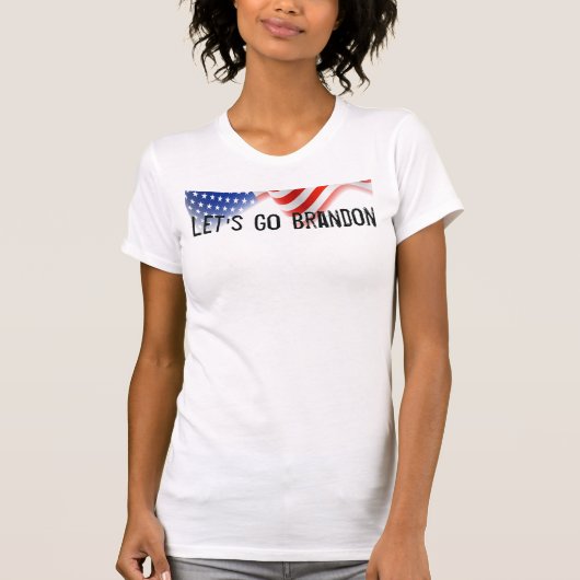 Let's Go Brandon - American Flag - Patriotic T-Shirt (Vorderseite)