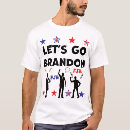 LET'S GO BRANDON T-Shirt