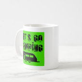 Let's Go Camping - Travel Trailer Kaffee-Tasse Kaffeetasse (Vorderseite Links)