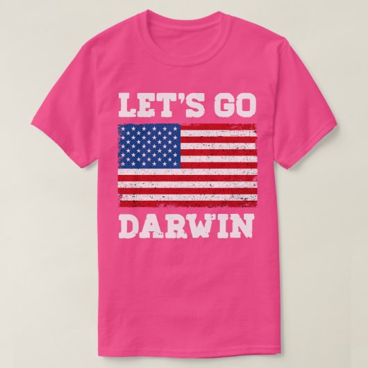 Lets Go Darwin T-Shirt (Design vorne)