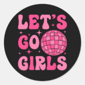 Let's Go Girls Bride Squad Groovy Disco Bacheloret Runder Aufkleber (Vorderseite)