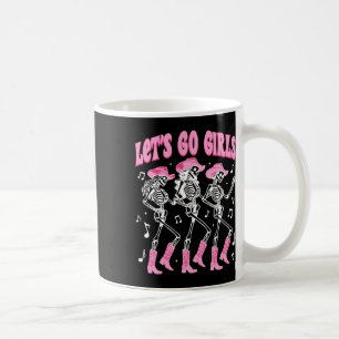 Let's Go Girls Skeleton Cowgirls Tanzen Disco Byc Kaffeetasse