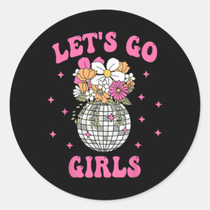 Let's Go Girls Team Bride Floral Disco Bachelorett Runder Aufkleber