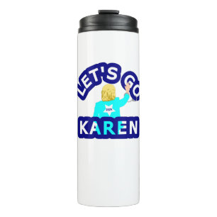 LET'S GO KAREN THERMOSBECHER