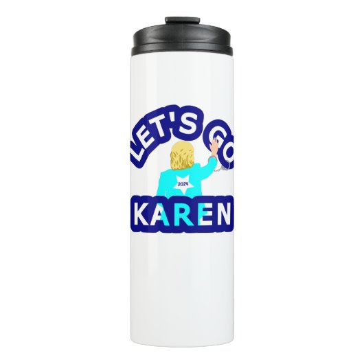 LET'S GO KAREN THERMOSBECHER (Vorderseite)