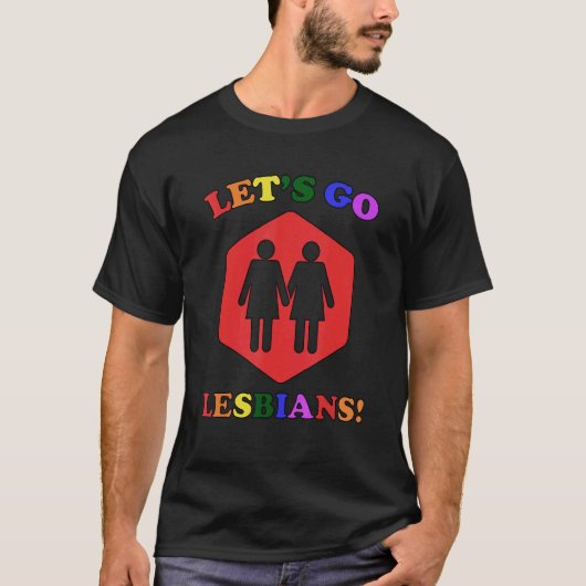 Let's go Lesbians! Lesbian Pride_7 T-Shirt (Vorderseite)