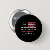 Let's Go Taco 8647 US-Flagge 86 47 Männer Frauen 2 Button (Vorne & Hinten)