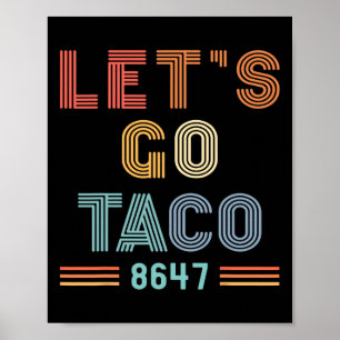 Let's Go Taco 8647 Us Flagge 86 47 Männer Frauen 7 Poster