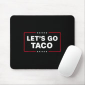 Let's Go Taco For Men Women Funny Mousepad (Mit Mouse)