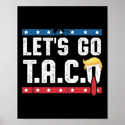 Let's Go Taco Funny Mexicans Latin No Kings 1776  Poster (Vorne)
